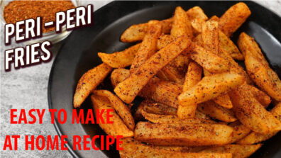 Prepare Restaurant Style, Peri Peri Fries, At Home With This Recipe