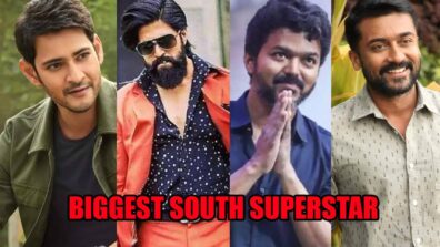 Mahesh Babu Vs Yash Vs Thalapathy Vijay VS Suriya: Biggest South Superstar of 2021? Vote Now