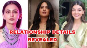 Anushka Shetty, Rakul Preet Singh, Kajal Aggarwal: Real life relationship details revealed
