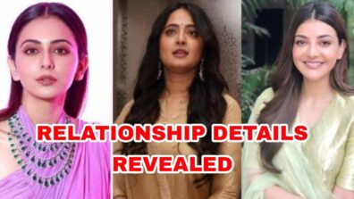 Anushka Shetty, Rakul Preet Singh, Kajal Aggarwal: Real life relationship details revealed