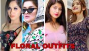 Avneet Kaur, Jannat Zubair, Arishfa Khan, Ashi Singh: Take Cues From These Celebs On How To Style Floral Outfits