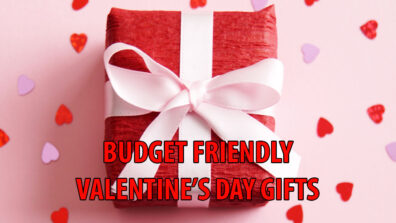 Budget-Friendly Yet Attractive & Unique Gifts You Could Buy This Valentine’s Day