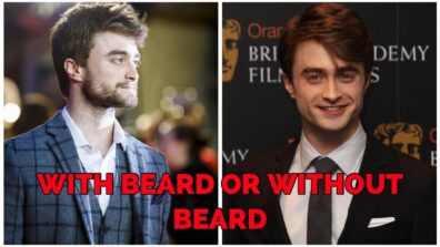 Daniel Radcliffe Looks Dazzling Hot In Beard Or Without Beard, Vote Here