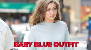 Gigi Hadid’s Baby Blue Outfit Is Good To Upgrade In Our Street Styles