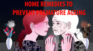 Home Remedies To Avoid Premature Ageing