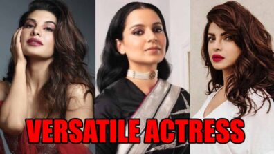 Jacqueline Fernandez, Kangana Ranaut, Priyanka Chopra: The Most Versatile Actress?