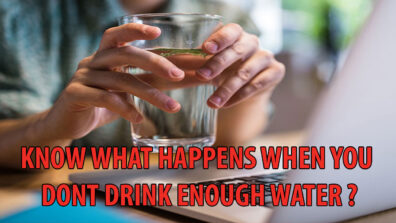 Know What Happens When You Don’t Drink Enough Water