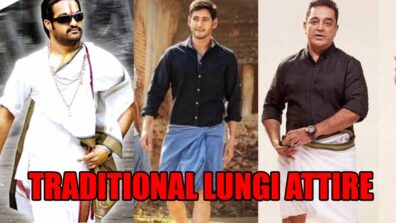 NTR JR, Mahesh Babu, Kamal Haasan: Stylish looks in traditional lungi attire