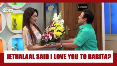 OMG: Did Jethalaal say I Love You To Babita in Taarak Mehta Ka Ooltah Chashmah?