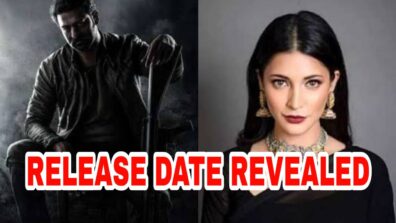 Prabhas & Shruti Haasan starrer Salaar to release in cinemas on THIS date