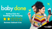 Review Of Baby Done: Neither Cute Nor Scathing, Just Annoying