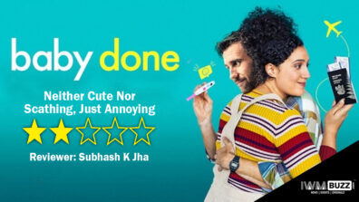 Review Of Baby Done: Neither Cute Nor Scathing, Just Annoying