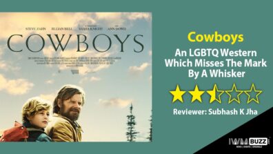 Review Of Cowboys: An LGBTQ Western Which Misses The Mark By A Whisker