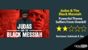 Review Of Judas & The Black Messiah: Powerful Theme Suffers From Overkill