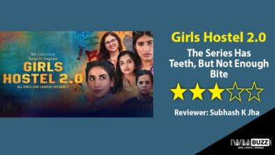 Review Of SonyLIV’s Girls Hostel 2: The Series Has Teeth, But Not Enough Bite