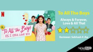 Review Of To All The Boys: Always & Forever, Love & All That