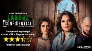 Review of ZEE5’s Lahore Confidential: Competent espionage drama with a tinge of romance