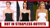 Scarlett Johansson, Natalie Portman And Margot Robbie Look Utterly Hot In Strapless Outfits
