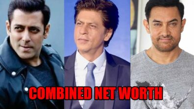 Shah Rukh Khan, Salman Khan & Aamir Khan’s Combined Net Worth Will Stun You