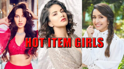 From Shraddha Kapoor To Nora Fatehi: Hottest item Girl