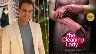 Siddharth Kumar Tewary all set to remake the Spanish thriller “The Cleaning Lady”