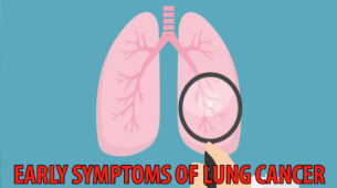 Some Of The Early Common Symptoms Of Lung Cancer