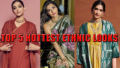 Sonam Kapoor’s Top 5 Hottest Ethnic Outfits You Would Want To Wear