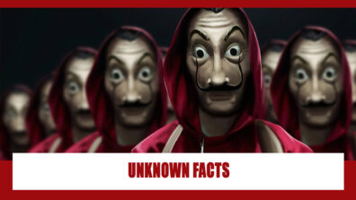 Unknown facts about Money Heist