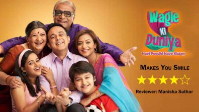 Review of Sony SAB’s Wagle Ki Duniya – Nayi Peedhi, Naye Kissey: Makes You Smile