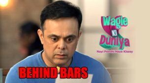 Wagle Ki Duniya – Nayi Peedhi, Naye Kissey spoiler alert: Rajesh to be locked behind bars