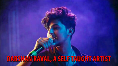 What!!! Darshan Raval Is A Self Taught Artist & Learned Guitar From YouTube: Take A Look Here