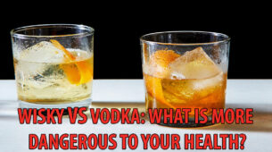 Whiskey Vs Vodka? What Is More Dangerous To Your Health?