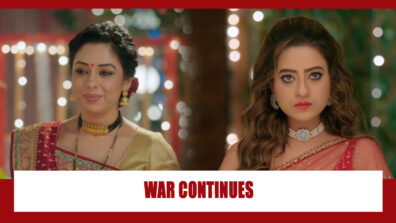 Anupamaa Spoiler Alert: Anupamaa and Kavya’s war continues