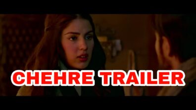 Chehre Trailer: Finally, Rhea Chakraborty makes an appearance in Amitabh Bachchan-Emraan Hashmi starrer