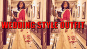 Have A Look At Bollywood Diva Taapsee Pannu’s Fashionable Wedding Style Outfits