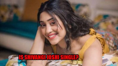 Is Shivangi Joshi Single? Know Her Status