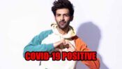 Kartik Aaryan tests positive for Covid-19