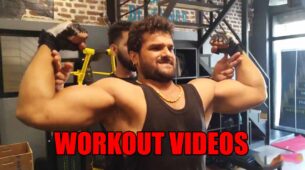 Khesari Lal Yadav’s Workout Session Videos
