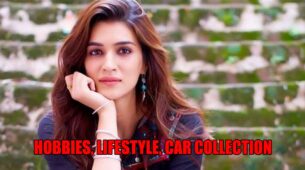 Kriti Sanon Hobbies, Lifestyle, Car Collection Revealed