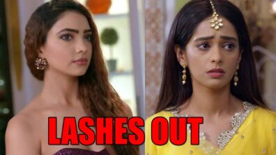 Kumkum Bhagya spoiler alert: Angry Rhea lashes out at Prachi