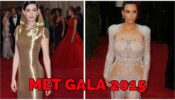 Major Throwback! Best Dressed Looks Of Kim Kardashian To Anne Hathaway From Met Gala 2015