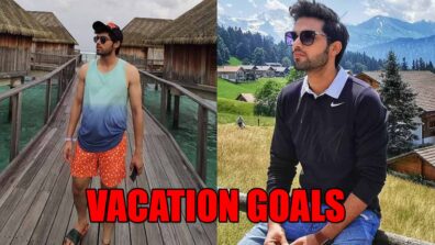 Parth Samthaan’s Stunning Pictures Give Us Major Vacation Goals