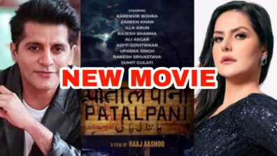 Patalpani: Karenvir Bohra & Zareen Khan all set to stun together in upcoming horror-comedy