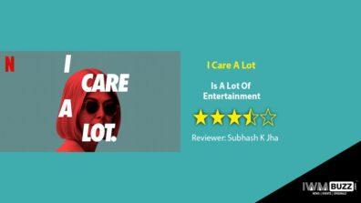 Review Of I Care A Lot: Is A Lot Of Entertainment