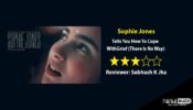 Review Of Sophie Jones: Tells You How To Cope With Grief (There Is No Way)