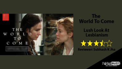 Review Of The World To Come: Lush Look At Lesbianism