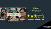 Review Of Thirike: Is Moving In Spurts