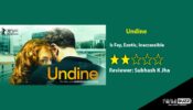 Review Of Undine: Is Fey, Exotic, Inaccessible