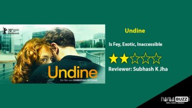 Review Of Undine: Is Fey, Exotic, Inaccessible