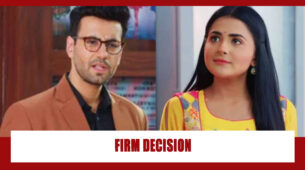 Shaurya Aur Anokhi Ki Kahani Spoiler Alert: OMG!! Anokhi takes a firm decision to leave the college